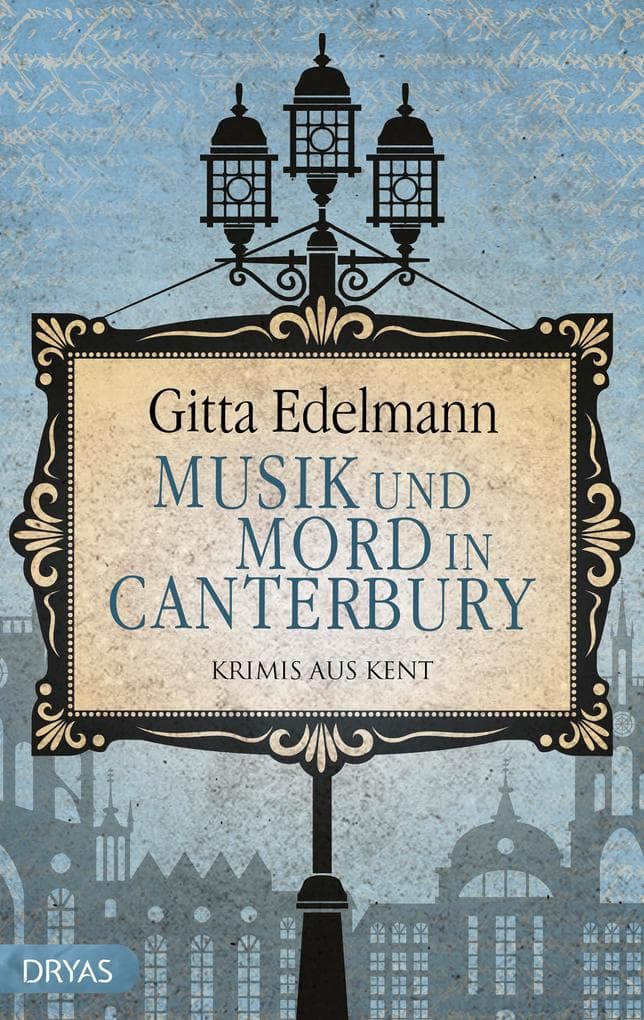 Musik und Mord in Canterbury: Krimis aus Kent