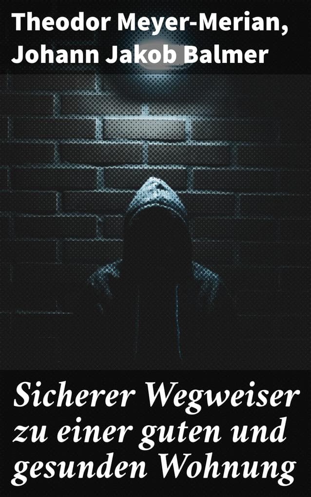 Sicherer Wegweiser zu einer guten und gesunden Wohnung: Zwei Preisschriften