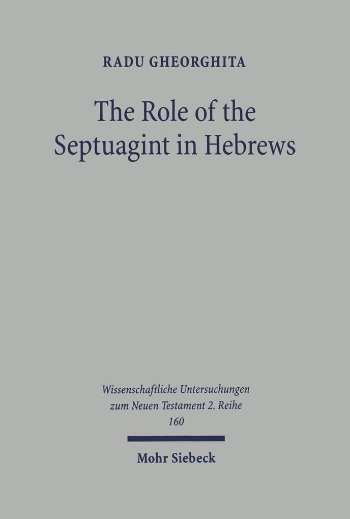 The Role of the Septuagint in Hebrews: An Investigation of its Influence with Special Consideration to the Use of Hab. 2:3-4 in Heb 10:37-38