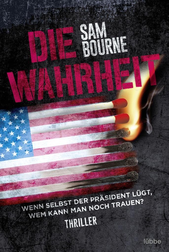 Die Wahrheit: Thriller