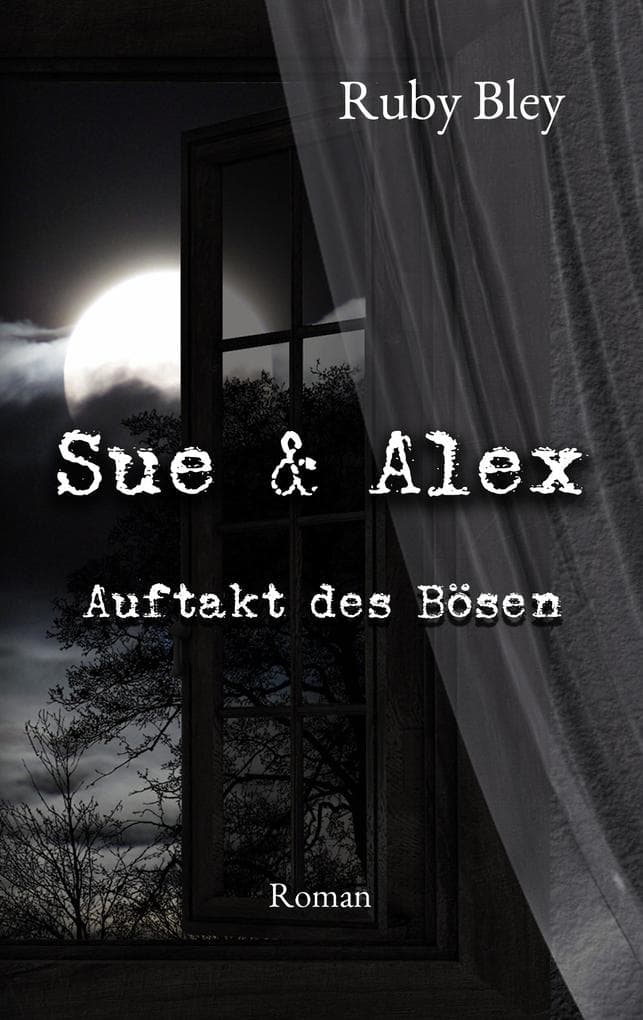 Sue und Alex: Auftakt des Bösen