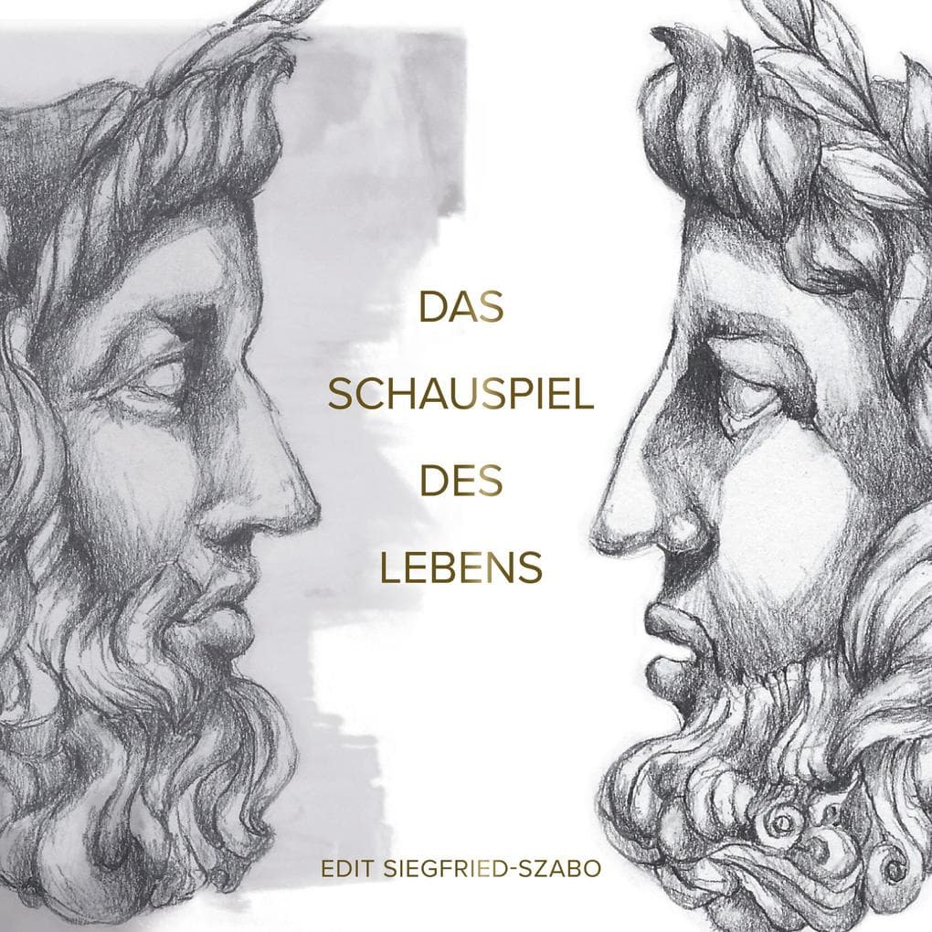 Das Schauspiel des Lebens: 31 Kapitel für jeden Tag im Monat: Durch Ermutigung zu innerer Stärke und Selbstbewusstsein finden
