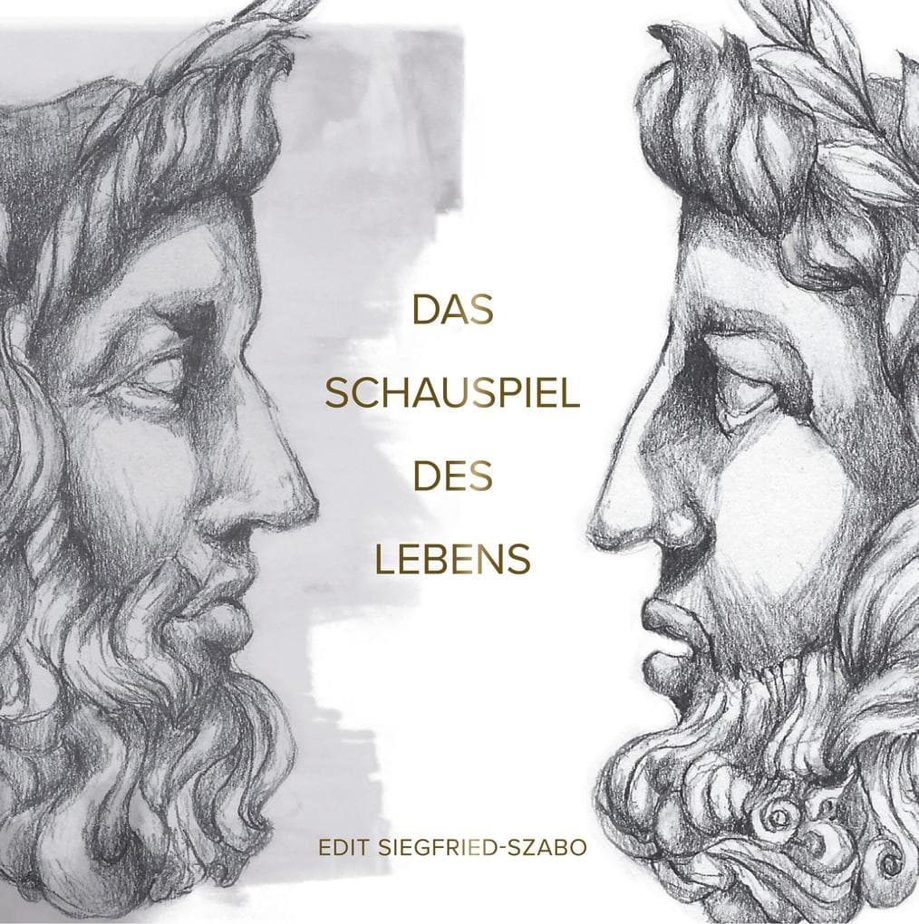 Das Schauspiel des Lebens: 31 Kapitel für jeden Tag im Monat: Durch Ermutigung zu innerer Stärke und Selbstbewusstsein finden