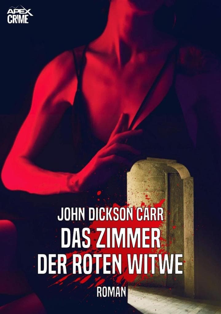 DAS ZIMMER DER ROTEN WITWE: Der Krimi-Klassiker!