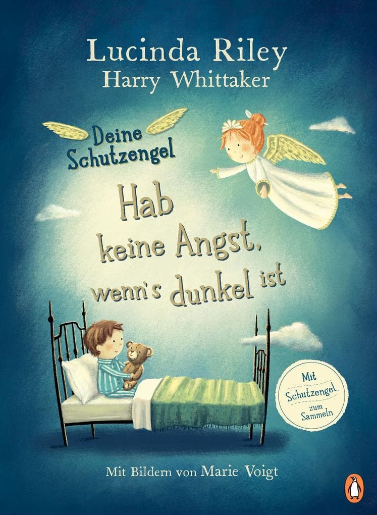 Deine Schutzengel - Hab keine Angst, wenn's dunkel ist: Vorlesebuch ab 4 Jahren