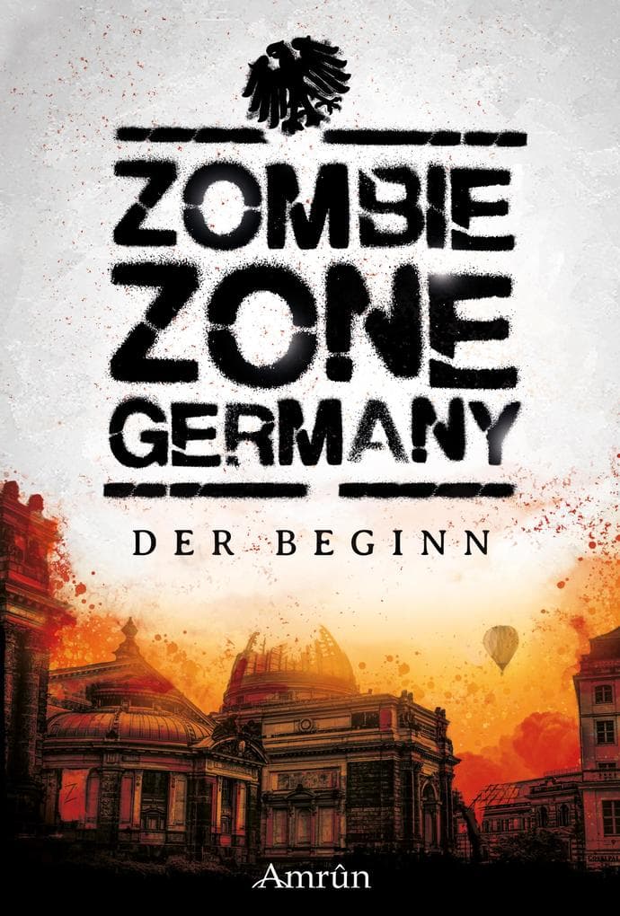 Zombie Zone Germany: Der Beginn: Anthologie 2