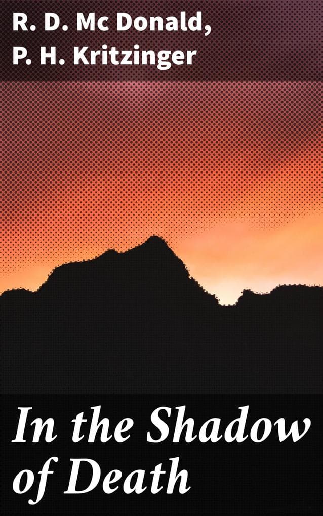 In the Shadow of Death: Journey Through the Shadows: An Anthology of Loss, Mourning, and the Inevitability of Death