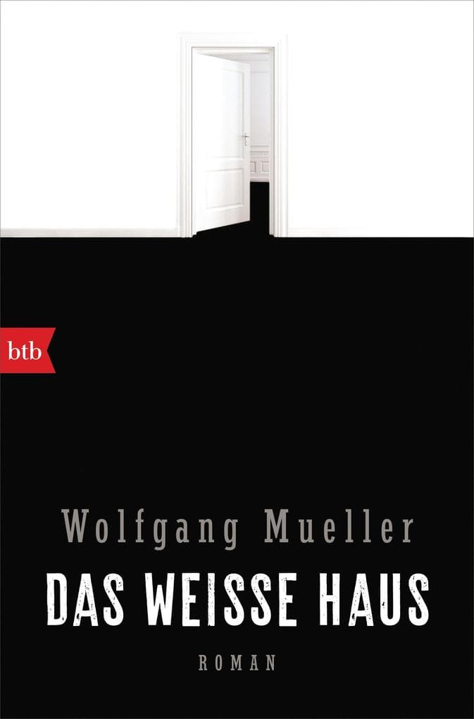 Das weiße Haus: Roman