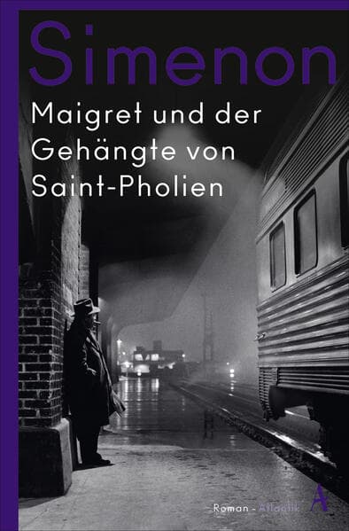Maigret und der Gehängte von Saint-Pholien: Roman