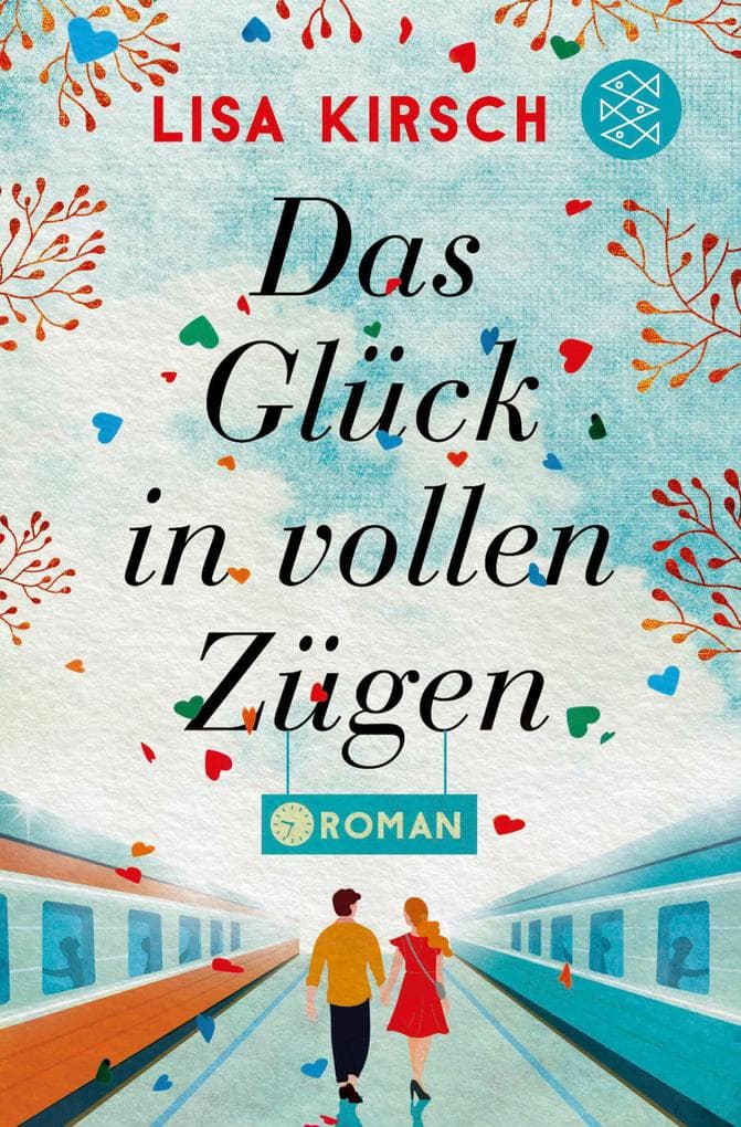 Das Glück in vollen Zügen: Roman
