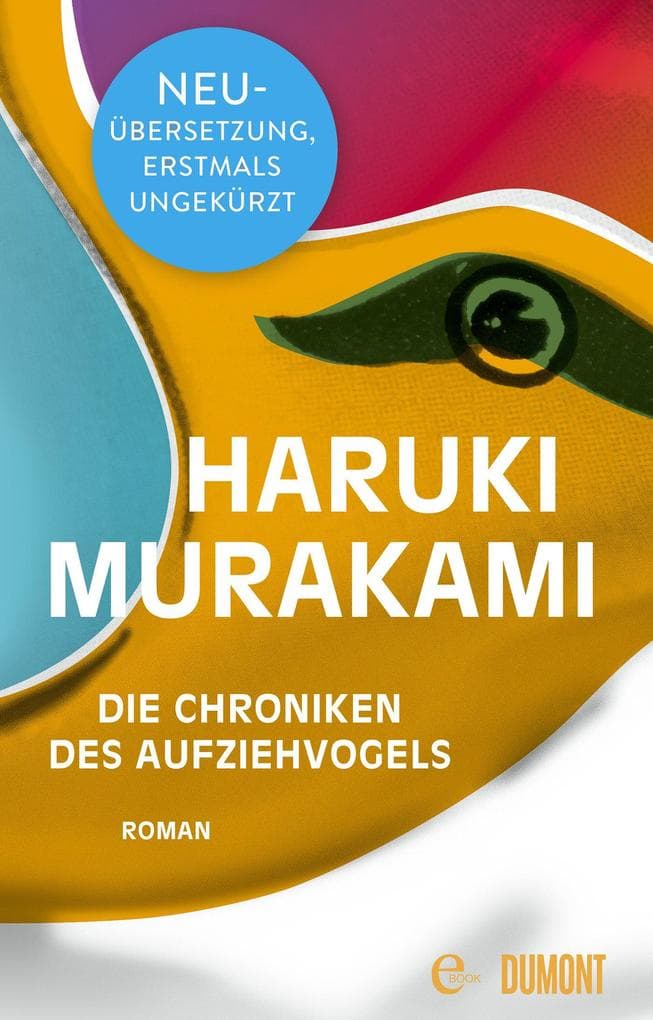 Die Chroniken des Aufziehvogels: Roman