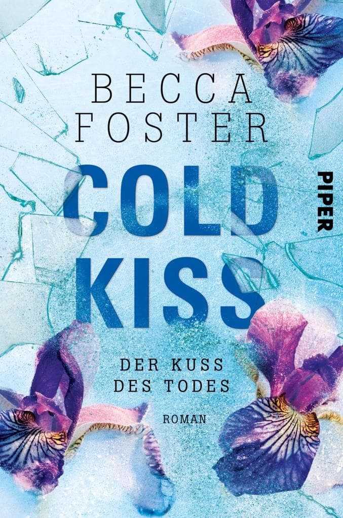 Cold Kiss - Der Kuss des Todes: Roman