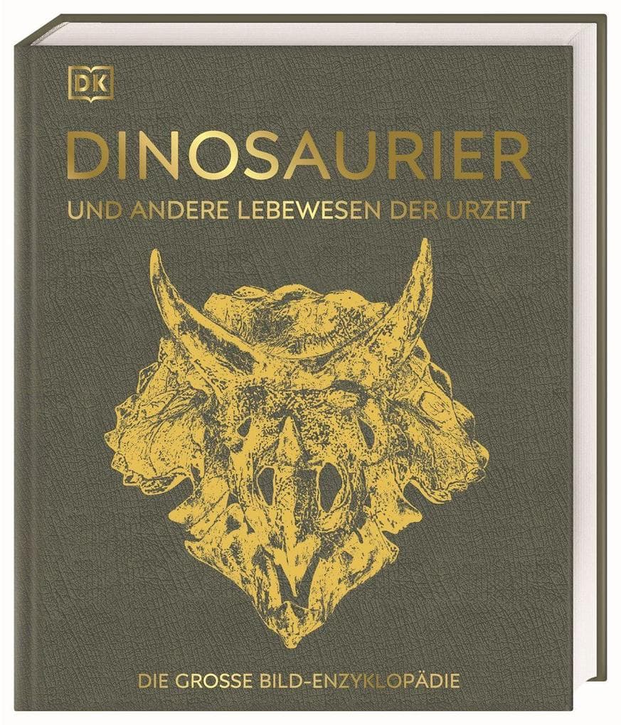 Dinosaurier und andere Lebewesen der Urzeit: Die große Bild-Enzyklopädie. Mit hochwertigem Einband und über 2200 Farbfotografien und Grafiken