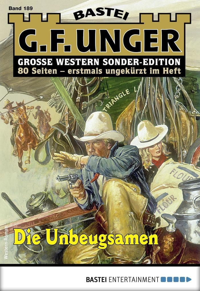 G. F. Unger Sonder-Edition 189: Die Unbeugsamen