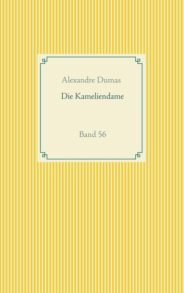 Die Kameliendame: Band 56