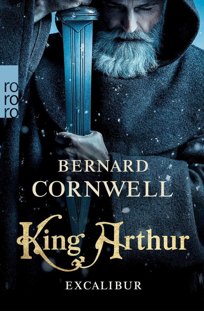 King Arthur: Excalibur: Historischer Roman