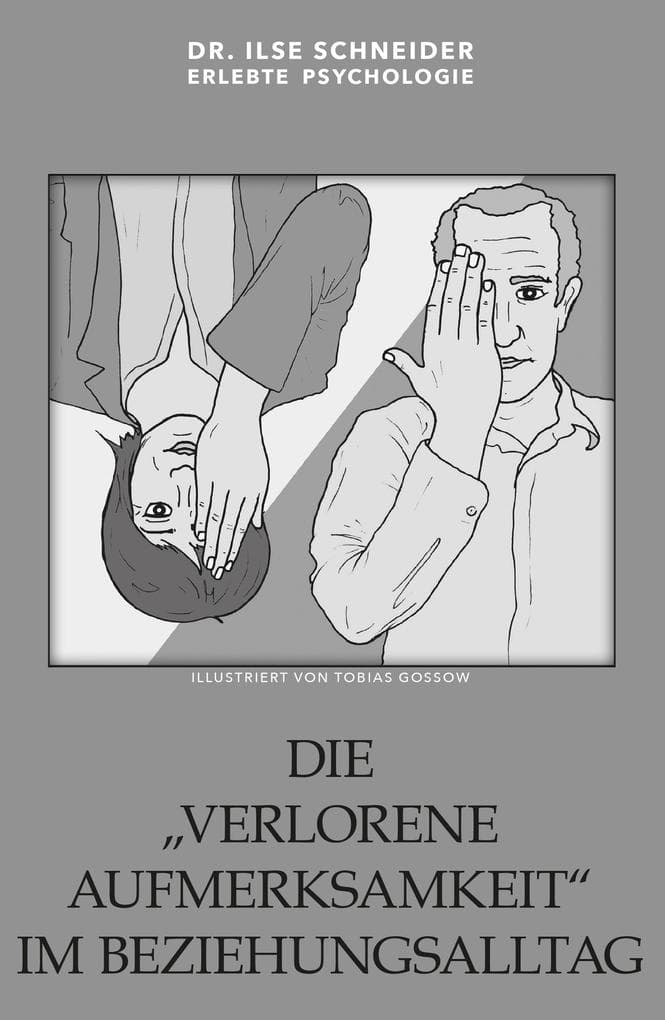 Die verlorene Aufmerksamkeit im Beziehungsalltag