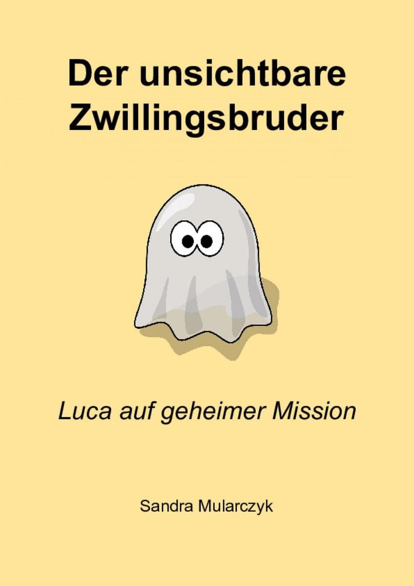 Der unsichtbare Zwillingsbruder: Luca auf geheimer Mission
