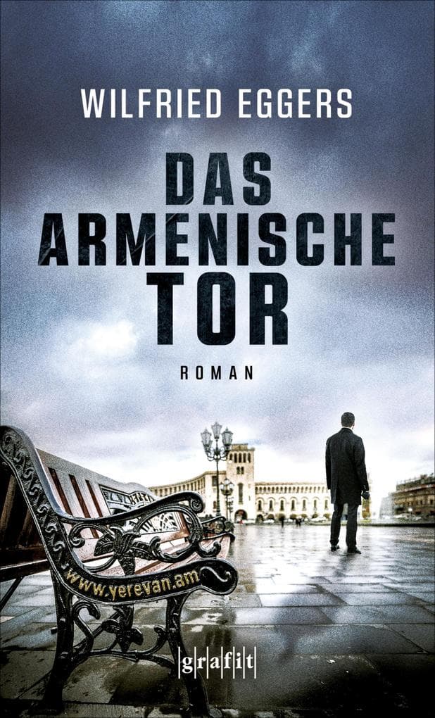 Das armenische Tor: Roman