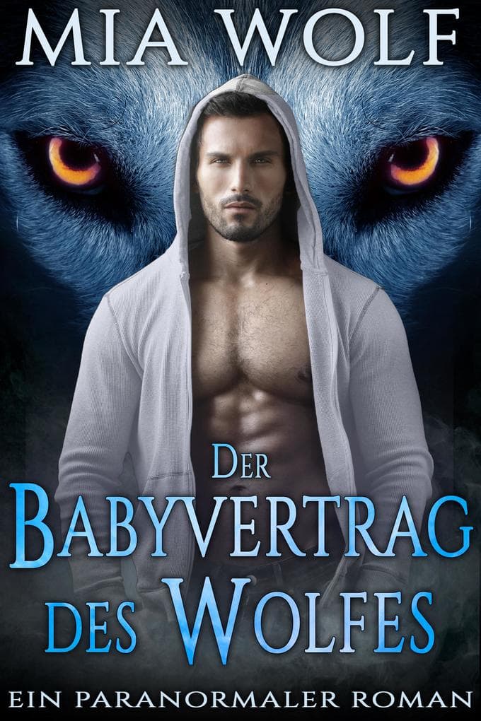 Der Babyvertrag des Wolfes: Ein paranormaler Roman
