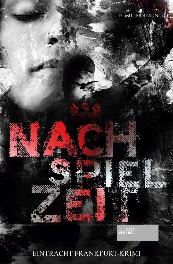 Nachspielzeit: Eintracht Frankfurt-Krimi