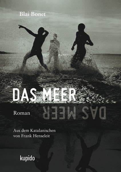 Das Meer: Roman