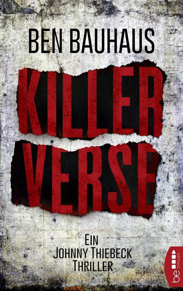 Killerverse: Ein Johnny Thiebeck Thriller