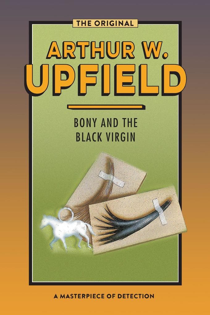 Bony and the Black Virgin: The Torn Branch