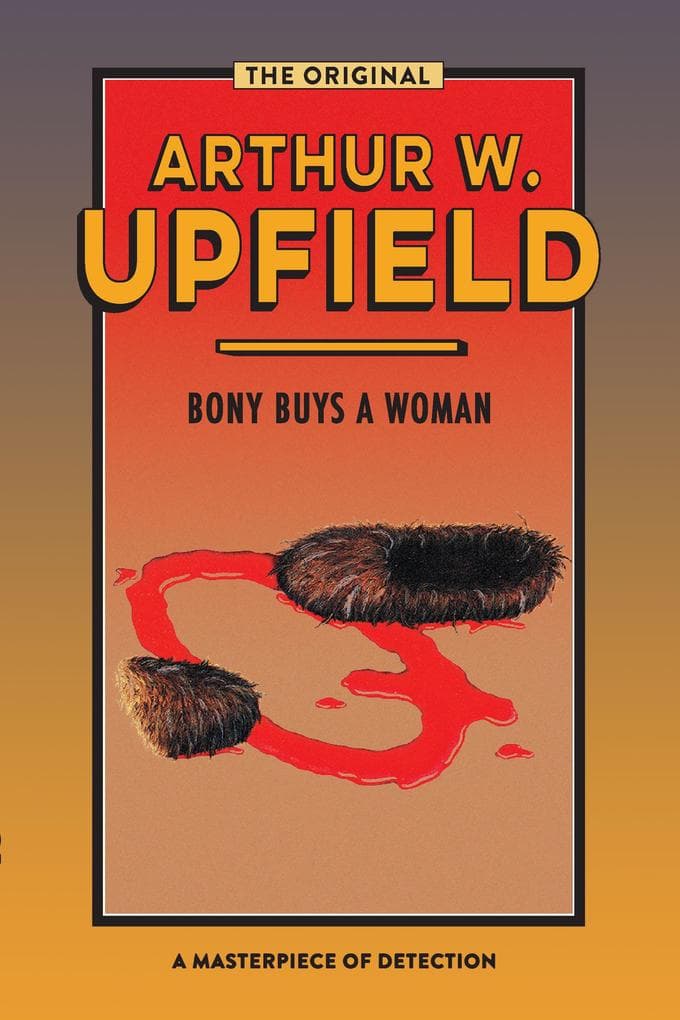 Bony Buys a Woman: The Bushman Who Came Back