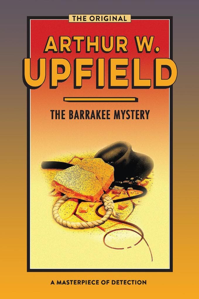 The Barrakee Mystery: The Lure of the Bush