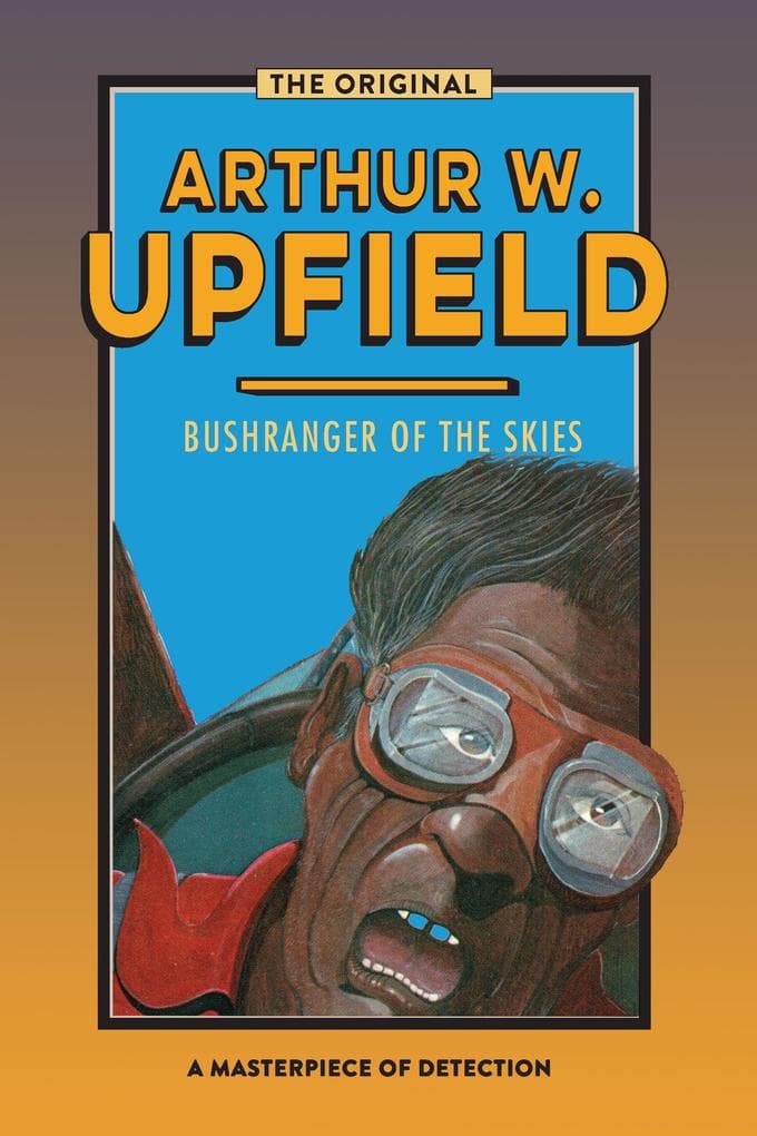 Bushranger of the Skies: No Footprints in the Bush