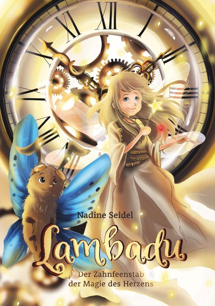 Lambadu (Band 1): Der Zahnfeenstab der Magie des Herzens