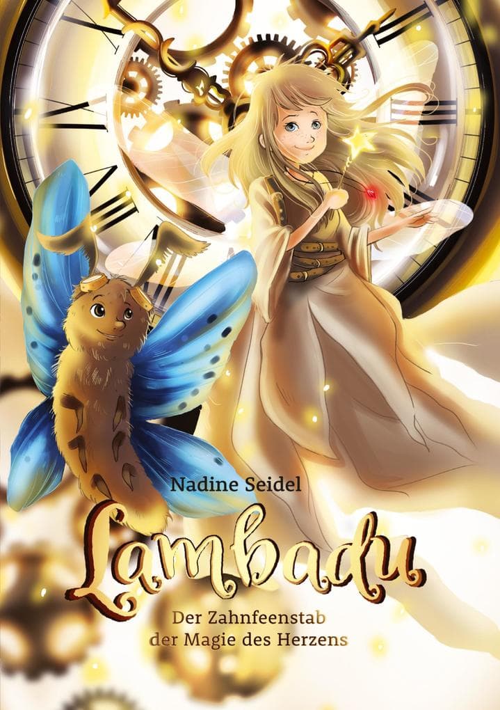 Lambadu (Band 1): Der Zahnfeenstab der Magie des Herzens
