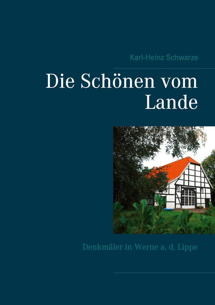 Die Schönen vom Lande: Denkmäler in Werne a. d. Lippe