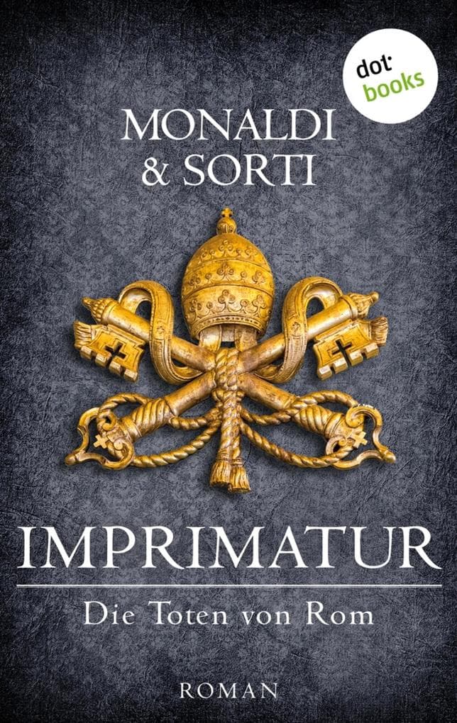 IMPRIMATUR - Die Toten von Rom: Roman, Band 1