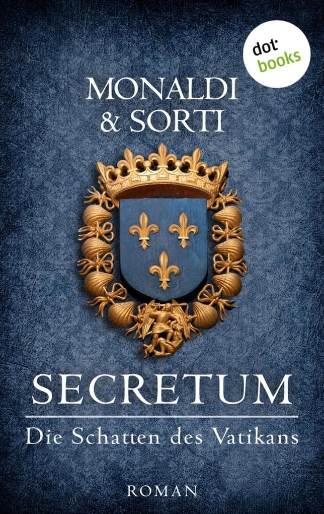 SECRETUM - Die Schatten des Vatikans: Roman, Band 2