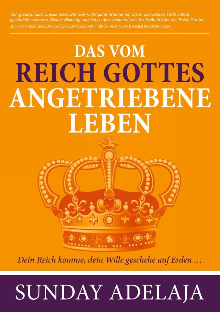 Das vom Reich Gottes angetriebene Leben: Dein Reich komme, dein Wille geschehe auf Erden...