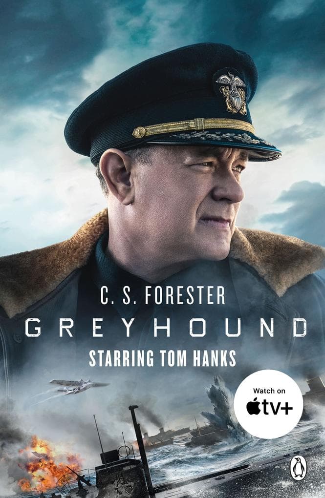 Greyhound. Movie Tie-In: Discover the gripping naval thriller behind the major motion picture starring Tom Hanks