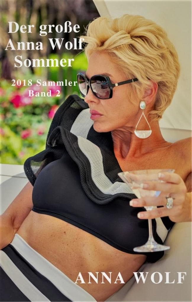 Der große Anna Wolf Sommer: Sammler 2018 Band 2