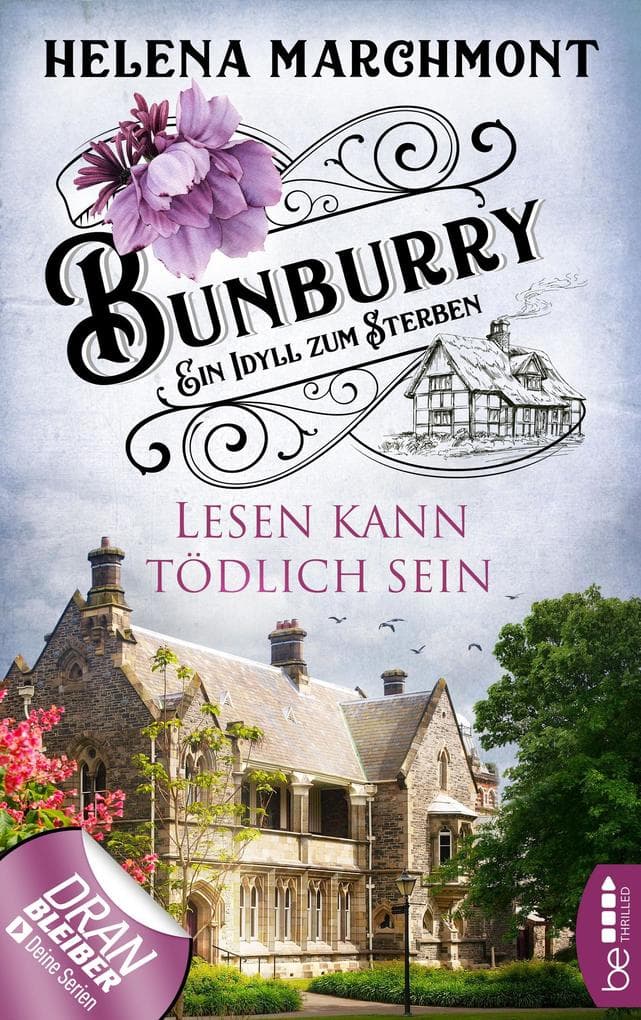 Bunburry - Lesen kann tödlich sein: Ein Idyll zum Sterben