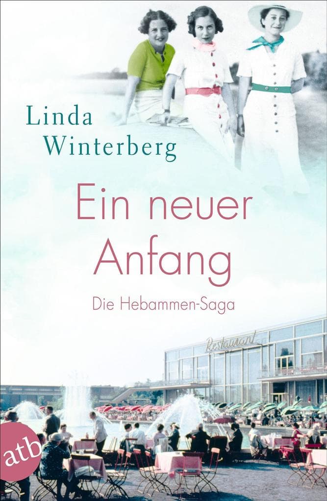 Ein neuer Anfang: Die Hebammen-Saga