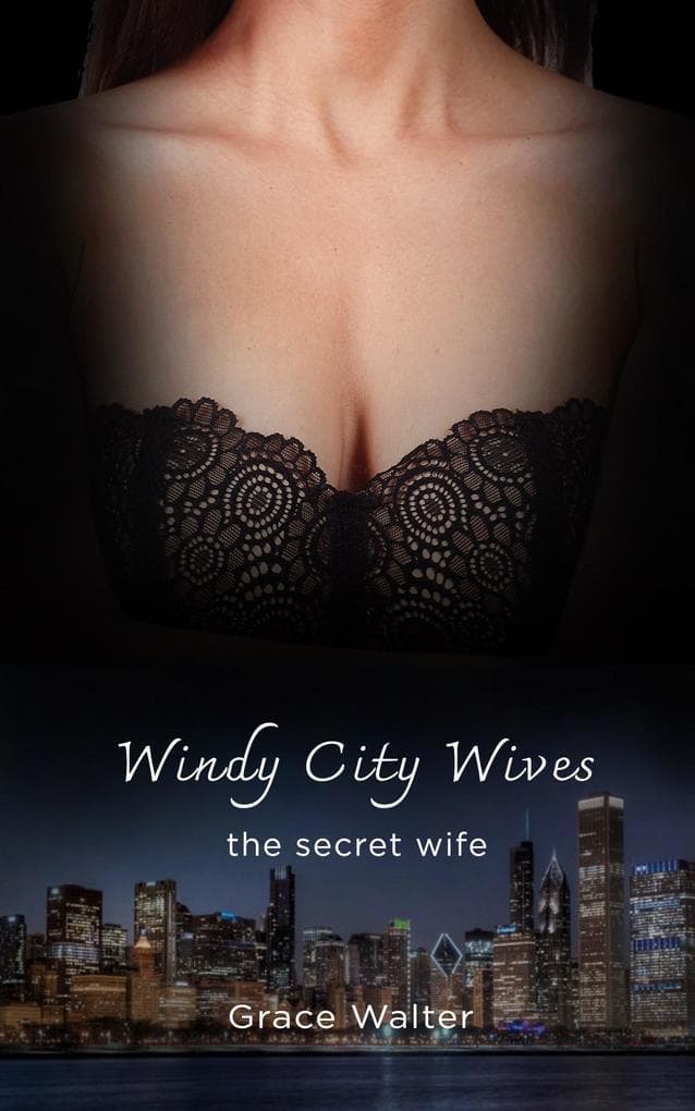 Windy City Wives: The Secret Wife