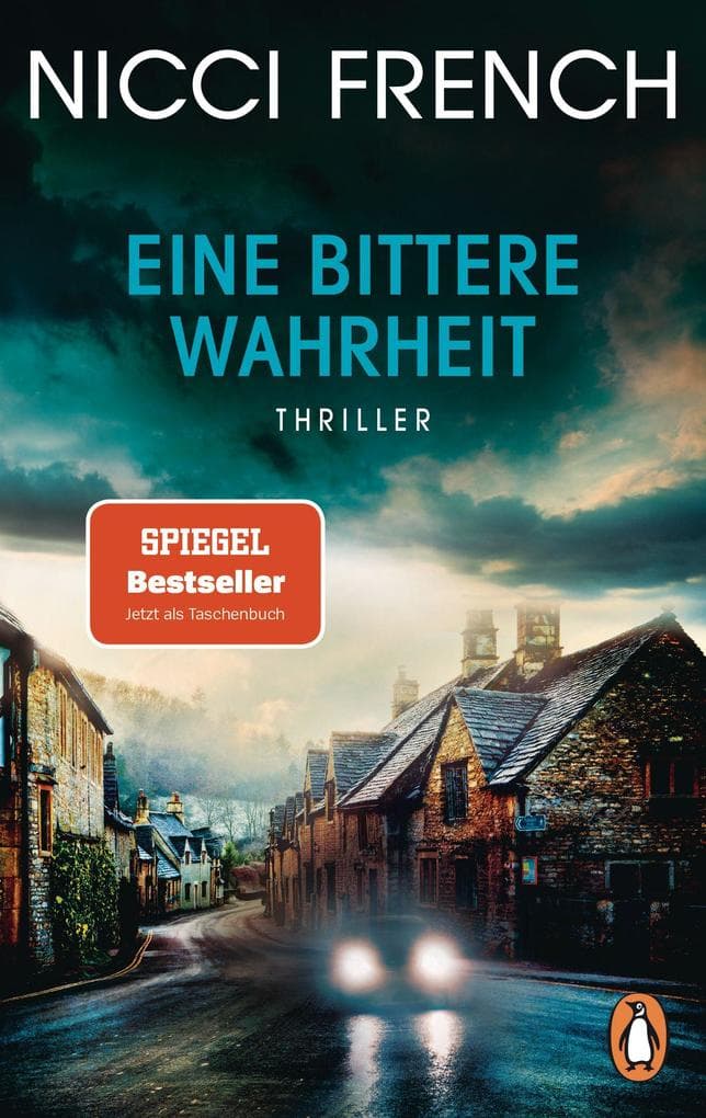 Eine bittere Wahrheit: Thriller Der mörderisch spannende SPIEGEL-Bestseller des englischen Autorenduos