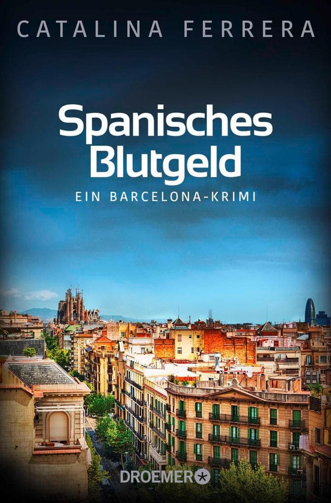 Spanisches Blutgeld: EIn Barcelona-Krimi