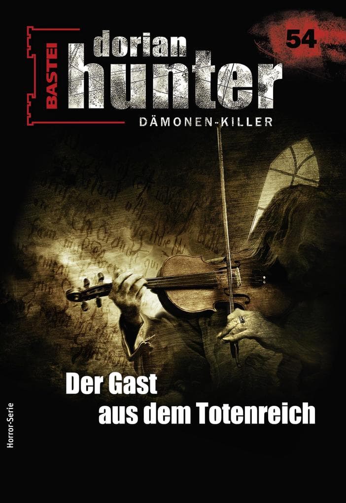 Dorian Hunter 54: Der Gast aus dem Totenreich