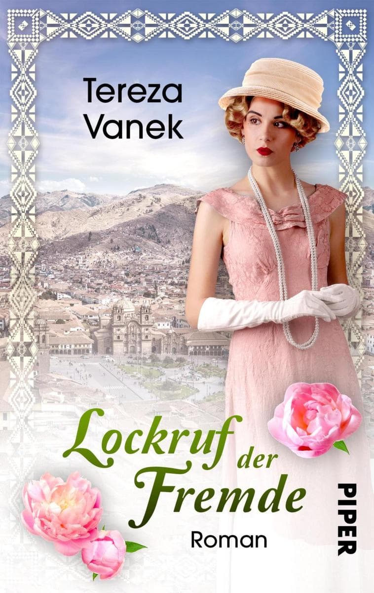 Lockruf der Fremde: Roman | Ein historischer Roman um eine junge Frau im schillernden Berlin und im mystischen Peru