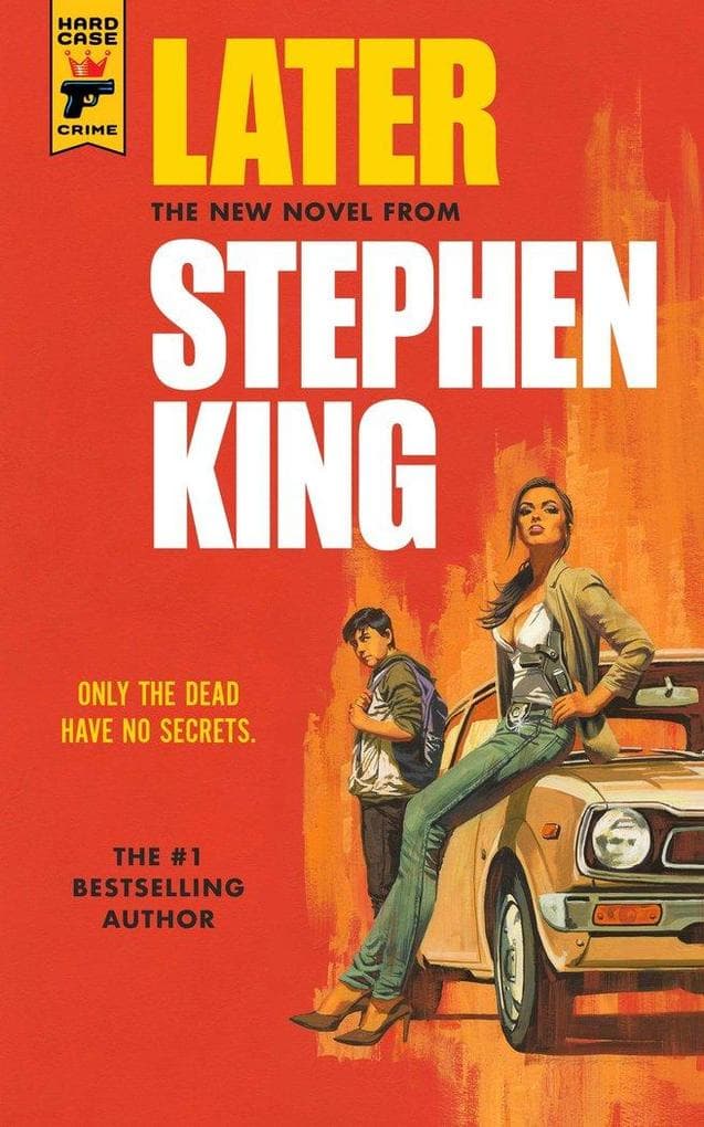 Later: Only the dead have no secrets.