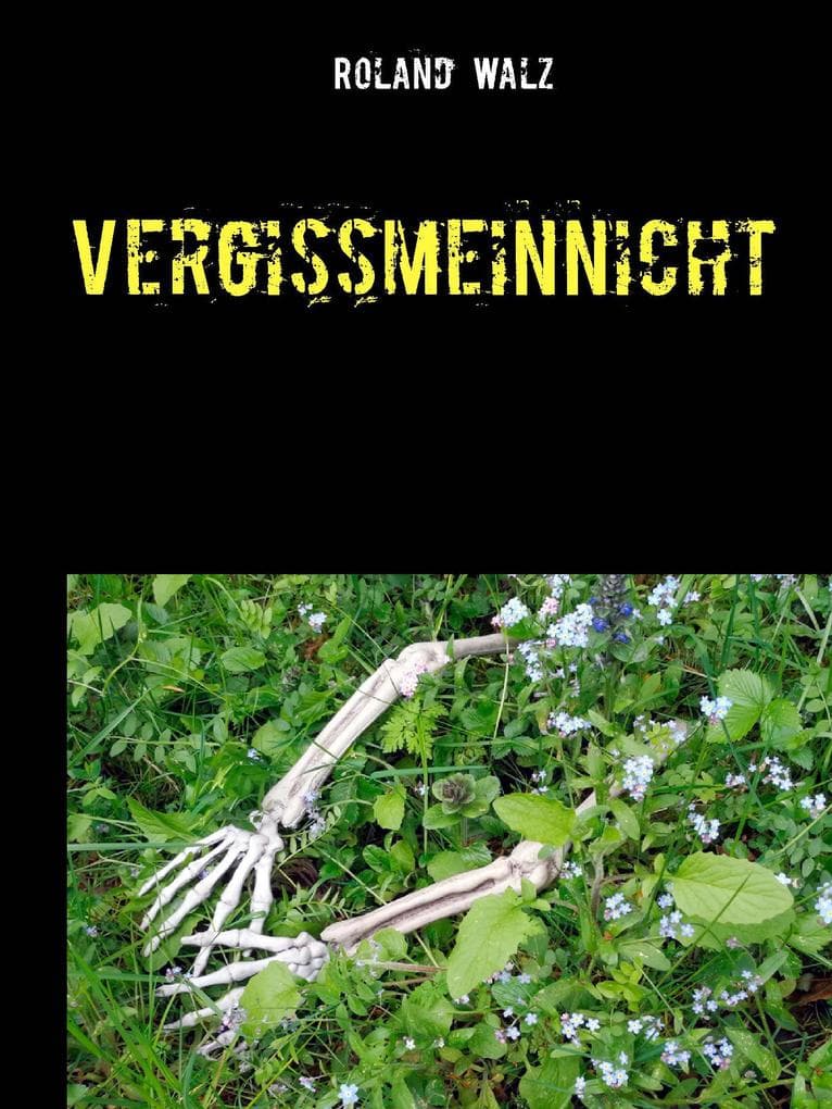 Vergissmeinnicht: Kurzkrimi