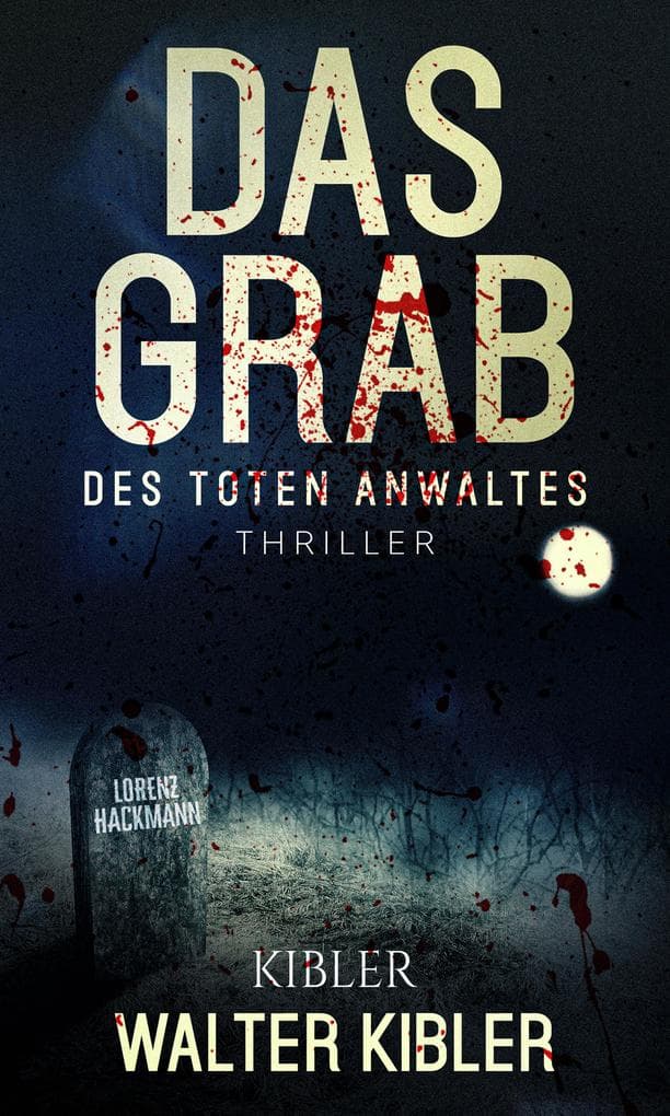 DAS GRAB DES TOTEN ANWALTES