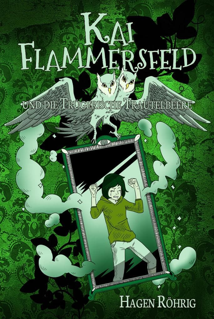 Kai Flammersfeld und die Trügerische Trautelbeere